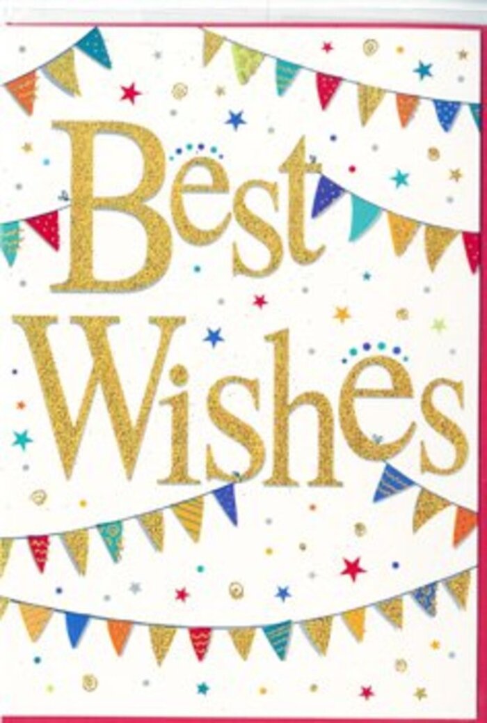 This celebratory card has the light, joyful feel of a summer gathering in Upminster, carefully composed on a smooth white background that lets every detail breathe. In the centre, the greeting Best Wishes is written in flowing gold calligraphy, the strokes thick and confident, as if penned with a favourite fountain pen on a special occasion. The metallic finish glints softly, catching the light much like early afternoon sun glancing across freshly arranged bouquets in a local shop window. Surrounding the words, strings of colourful bunting sweep across the card in loose arcs, one near the top and another nearer the bottom, gently cradling the message. Each small triangular flag is a tiny celebration in itself, painted in saturated hues-ruby reds, sapphire blues, lively greens, and sunny yellows-some decorated with miniature polka dots or stripes, others edged with a hint of sparkle, reminiscent of fairground lights at a village fête. Between these strands, little stars and round confetti dots are scattered in a relaxed pattern, as though released into the air just as someone announced joyful news. The composition feels spontaneous yet balanced, with enough white space to keep everything airy and uncluttered. There is no heavy imagery, only a refined sense of fun and optimism. You can almost imagine this card propped beside a congratulatory bouquet delivered to a new home off Cranham Road or presented after a celebration meal at a favourite local restaurant. It suits many happy moments-a retirement, a new job, an engagement, or simply a heartfelt note of encouragement-while reflecting the warm, community-minded spirit often felt around Upminster's parks and tree-lined streets.