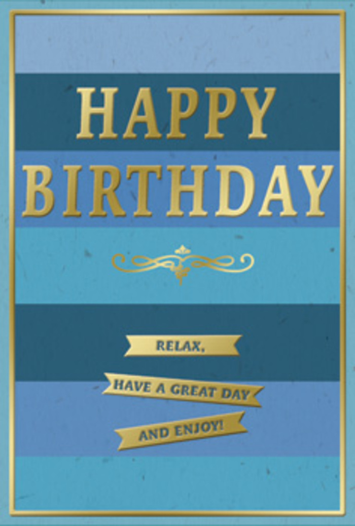 This beautifully composed birthday card feels like a deep, steady breath, layered with tranquil blues and hints of polished gold. The background is built from wide, horizontal stripes that shift subtly in tone, moving from inky navy at the bottom through teal and rich ocean blue, finally lightening into a softer, airy shade near the top. The blend is seamless, like watching the sky change over Upminster Common as the day moves from dawn to afternoon, creating a sense of both depth and calm. Centered on this serene backdrop, bold golden letters spell out HAPPY BIRTHDAY, each capital letter embossed so it rises gently from the surface. The metallic finish glimmers when it catches the light, adding a gentle sparkle that feels festive yet composed, perfect for someone who prefers thoughtful elegance to loud decoration. Directly beneath the main message, an intricate golden flourish curls like a delicate vine, its looping lines adding a touch of romantic, almost vintage charm. At the lower portion of the design, three graceful golden banners sit one beneath the other, slim and precise, carrying a simple trio of wishes: Relax, have a great day and enjoy! Their sheen matches the central lettering, tying the whole card together visually. A fine border of gold runs right around the edge, framing the artwork much like a neat fence around a quiet Upminster garden. The card stock appears smooth and slightly satin-finished, inviting to the touch. You can imagine this card positioned alongside a hand-tied bouquet on a polished table, ready to greet the birthday recipient with a moment of calm, heartfelt celebration at home in Upminster.